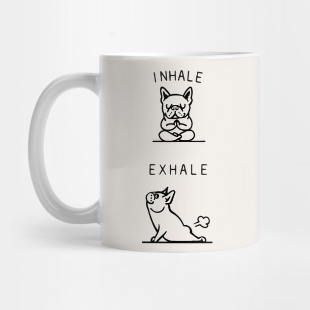 Inhale Exhale Frenchie by huebucket